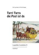 Rol Leimbach, Rolf Leimbach, Rolf Schlegel - Tarri Tarra die Post ist da