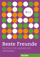 Gerassimos Tsigantes - Beste Freunde - Deutsch für Jugendliche - B1/1: Beste Freunde B1.1