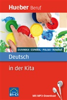 Carol Klippert, Carola Klippert, Judith Klüber, Judith Lake, Annalies Benkwitz, Annaliese Benkwitz... - Deutsch in der Kita Griechisch, Polnisch, Rumänisch, Spanisch