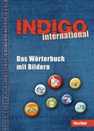Karl Fedke, Ut Wetter, Ute Wetter, Mildenberge Verlag, Mildenberger Verlag - INDIGO - Das Wörterbuch mit Bildern: INDIGO international - Das Wörterbuch mit Bildern
