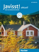Claudia Eberan - Javisst! aktuell: Javisst aktuell A1+ Kursbuch, Arbeitsbuch und Audio-CD