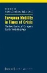 Domínguez-Mujica, Josefina Domínguez-Mujica, Birgi Glorius, Birgit Glorius - European Mobility in Times of Crisis