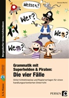 Vanessa Martini - Grammatik mit Superhelden & Piraten: Die 4 Fälle