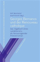 Veit Neumann, Kreiml, Kreiml, Josef Kreiml, Vei Neumann, Veit Neumann - Georges Bernanos und der Renouveau catholique