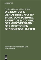 Hans Krüger, Friedrich Thorwart - Die Deutsche Genossenschafts-Bank von Soergel, Parritius & Co. und der Giroverband der Deutschen Genossenschaften