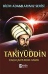 Ali Kuzu - Takiyüddin - Uzayi Cözen Bilim Adami