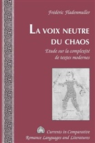 Frédéric Fladenmuller - La voix neutre du chaos