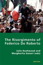 Dashwood, Dashwood, Julie Dashwood, Ganeri, Margherit Ganeri, Margherita Ganeri - The Risorgimento of Federico De Roberto