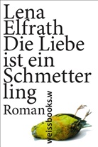 Lena Elfrath - Die Liebe ist ein Schmetterling