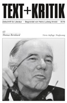 Heinz Ludwig Arnold, Hannah Arnold, Heinz Ludwig Arnold, St Martus, Steffe Martus, Steffen Martus... - Text + Kritik - 43: Thomas Bernhard