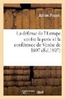 Adrien Proust, Proust-A - La defense de l europe contre la