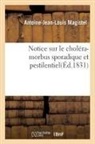 Antoine-Jean-Louis Magistel, Magistel-a-j-l - Notice sur le cholera morbus