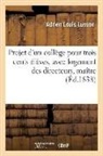 Adrien Louis Lusson, Lusson-a - Projet d un college pour trois