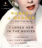 Robert Wagner, Robert Wagner - I Loved Her in the Movies (Audio book)