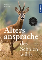 Birte Keil, Burkhard Stöcker - Die Altersansprache des Schalenwilds