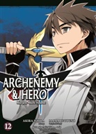 Akir Ishida, Akira Ishida, Mamare Touno - Archenemy & Hero - Maoyuu Maou Yuusha. Bd.12