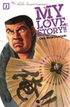 Aruko, Kazun Kawahara, Kazune Kawahara - My Love Story!! - Ore Monogatari 02. Bd.2