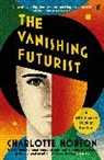 Charlotte Hobson - The Vanishing Futurist