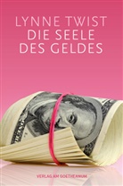 Lynne Twist, Pau Mackay, Paul Mackay - Die Seele des Geldes