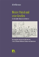 Alfred Hartmann, Christi von Zimmermann, Christian von Zimmermann, Patricia Zihlmann-Märki, Christian von Zimmermann - Meister Putsch und seine Gesellen