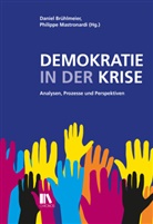 Daniel Brühlmeier, Philippe Mastronardi - Demokratie in der Krise