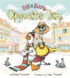 Nora Ericson, Nora/ Ericson Ericson, Lisa Ericson - Dill & Bizzy: Opposite Day