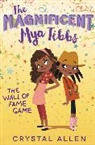 Crystal Allen, Eda Kaban - The Magnificent Mya Tibbs: The Wall of Fame Game
