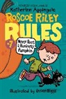Katherine Applegate, Katherine/ Biggs Applegate, Brian Biggs - Roscoe Riley Rules #7: Never Race a Runaway Pumpkin
