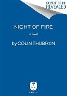 Colin Thubron - Night of Fire