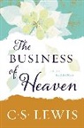 C S Lewis, C. S. Lewis - The Business of Heaven