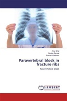 Gunja Bansal, Gunjan Bansal, Anj Ghai, Anju Ghai, Raman Wadhera - Paravertebral block in fracture ribs