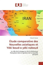 Tahereh Shamsi - Étude comparative des Nouvelles asiatiques et Yéki boud-o yéki naboud