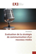 Emna Mizouni - Evaluation de la stratégie de communication d'un nouveau média
