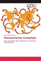 Arlette Pichardo-Muñiz - Pensamiento Complejo