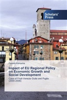 Floreta Kërtusha - Impact of EU Regional Policy on Economic Growth and Social Development