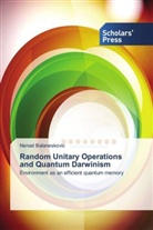 Nenad Balaneskovic - Random Unitary Operations and Quantum Darwinism