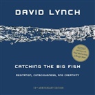 David Lynch - Catching the Big Fish