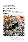 Wai-Chee Dimock, Wai-Chee Dimock - American Literature in the World