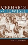 Adriana M Brodsky, Adriana M. Brodsky, Adriana Mariel Brodsky, Brodsky Adriana M - Sephardi, Jewish, Argentine
