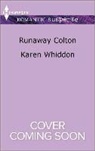Karen Whiddon - Runaway Colton