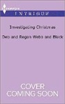 Regan Black, Deb/ Black Webb, Debra Webb, Deb And Regan Webb and Black - Investigating Christmas