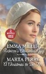 Emma Miller, Emma/ Perry Miller, Marta Perry - Rebecca's Christmas Gift / a Christmas to Die for