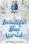 Suzanne LaFleur, Suzanne M. LaFleur - Beautiful Blue World