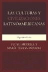Mar Depaoli, Floyd Merrell, Floyd Depaoli Merrell - Las Culturas Y Civilizaciones Latinoamericanas