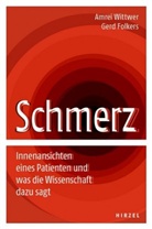 Gerd Folkers, Amre Wittwer, Amrei Wittwer - Schmerz