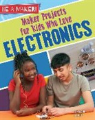 Megan Kopp - Maker Projects for Kids Who Love Electronics