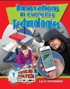 Larry Verstraete - Innovations in Everyday Technologies