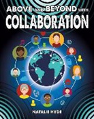 Natalie Hyde - Above and Beyond with Collaboration
