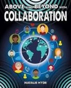 Natalie Hyde - Above and Beyond with Collaboration