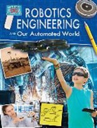 Rebecca Sjonger - Robotics Engineering and Our Automated World